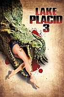 Lake Placid 3 (2010) movie poster