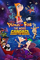 Phineas and Ferb the Movie: Candace Against the Universe (2020) movie poster