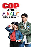 Cop and a Half: New Recruit (2017) movie poster