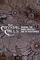 The Crystal Calls - Making The Dark Crystal: Age of Resistance (2019) movie poster