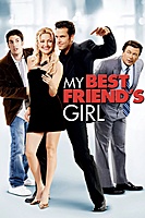 My Best Friend's Girl (2008) movie poster