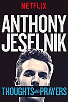 Anthony Jeselnik: Thoughts and Prayers (2015) movie poster