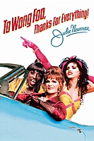 To Wong Foo, Thanks for Everything! Julie Newmar (1995) movie poster