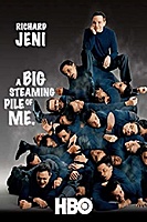 Richard Jeni: A Big Steaming Pile of Me (2005) movie poster