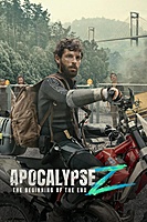 Apocalypse Z: The Beginning of the End (2024) movie poster