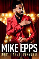 Mike Epps: Don't Take It Personal (2015) movie poster