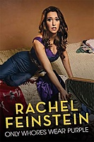 Rachel Feinstein: Only Whores Wear Purple (2016) movie poster