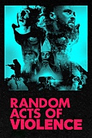 Random Acts of Violence (2019) movie poster