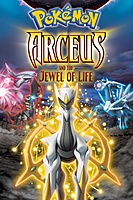 Pokémon: Arceus and the Jewel of Life (2009) movie poster