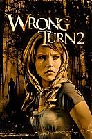 Wrong Turn 2: Dead End (2007) movie poster