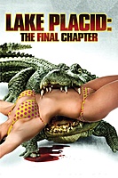 Lake Placid: The Final Chapter (2012) movie poster