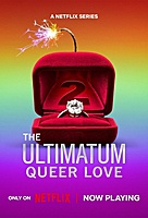 The Ultimatum: Queer Love (2023) tv show poster