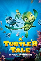 A Turtle's Tale: Sammy's Adventures (2010) movie poster