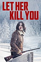 Let Her Kill You (2023) movie poster