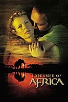 I Dreamed of Africa (2000) movie poster