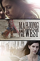 Mahjong and the West (2014) movie poster