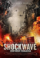 Shockwave: Countdown to Disaster (2017) movie poster