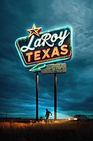 LaRoy, Texas (2024) movie poster