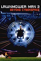 Lawnmower Man 2: Beyond Cyberspace (1996) movie poster