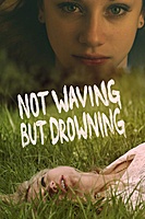 Not Waving but Drowning (2012) movie poster