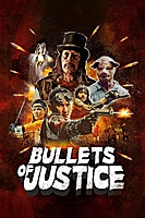 Bullets of Justice (2020) movie poster