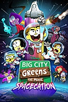 Big City Greens the Movie: Spacecation (2024) movie poster