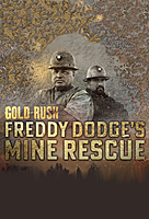 Gold Rush: Mine Rescue with Freddy & Juan (2021) movie poster