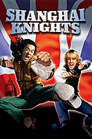 Shanghai Knights (2003) movie poster