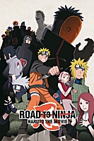 Road to Ninja: Naruto the Movie (2012) movie poster