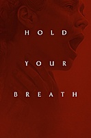 Hold Your Breath (2024) movie poster